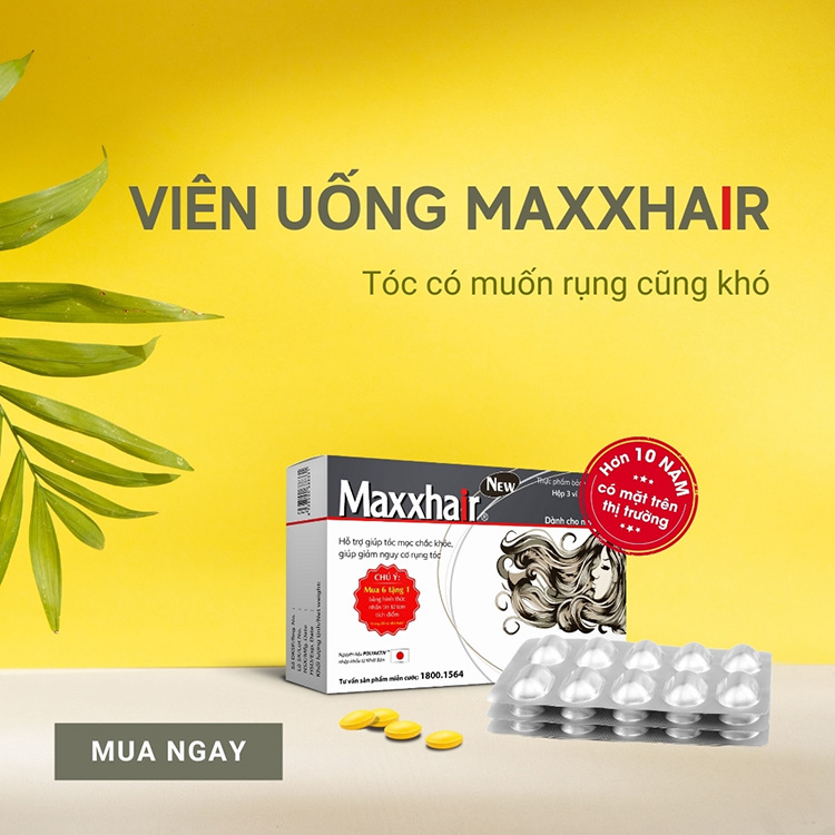 Maxxhair- Giải pháp giúp tóc chắc khỏe ngừa rụng tóc hiệu quả 1