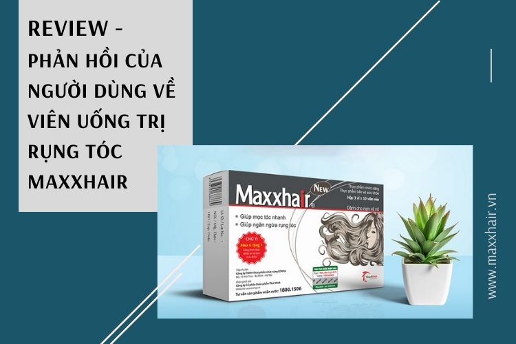 Review - đánh giá của người dùng về Maxxhair