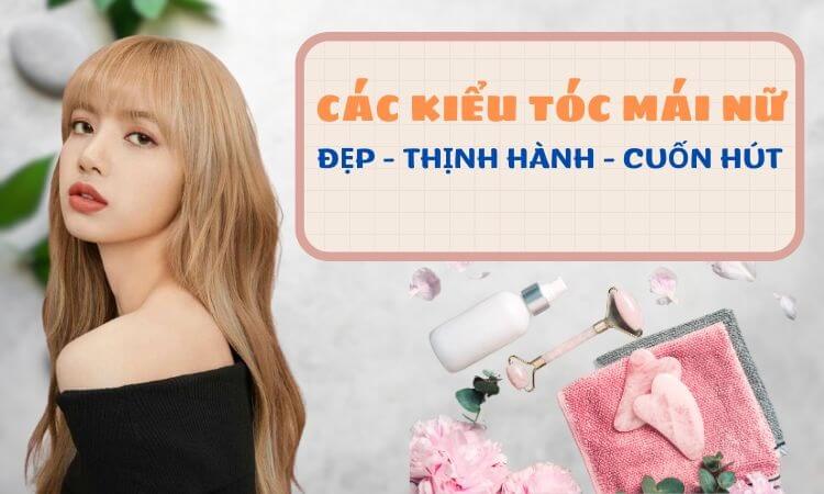 Chọn đúng kiểu tóc mái sẽ giúp bạn che đi khuyết điểm của gương mặt