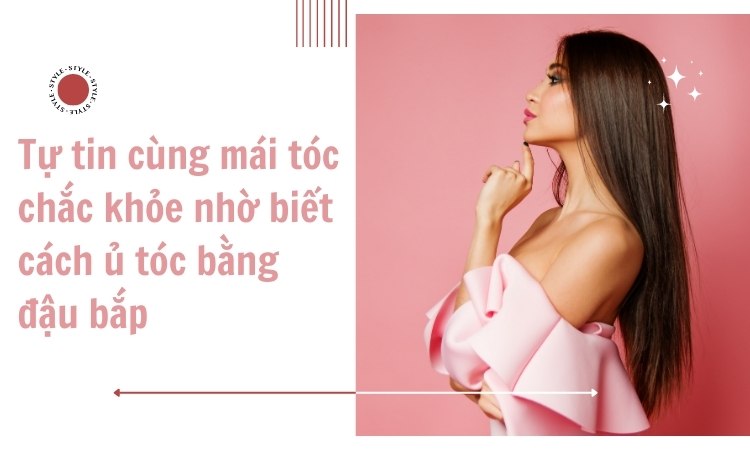 Ủ tóc bằng đậu bắp mang tới nhiều lợi ích mà chị em nên biết